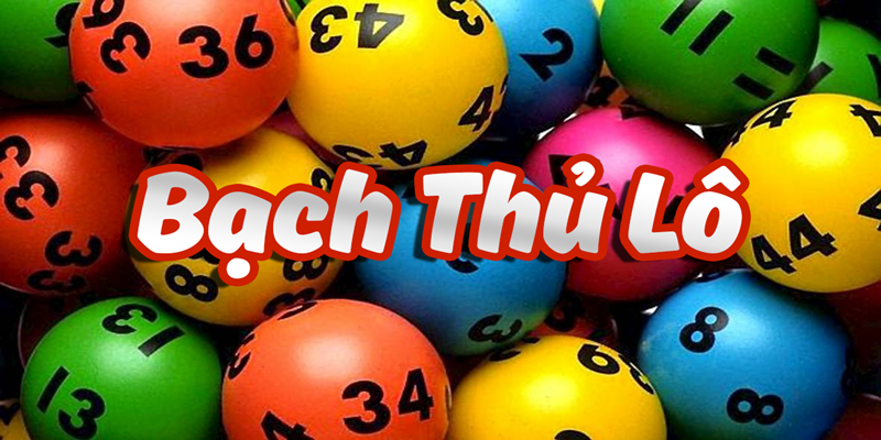 Cách đánh bạch thủ lô đơn giản nhất